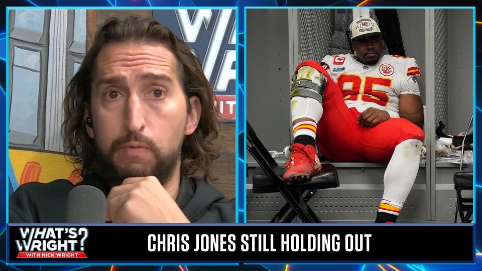 Can Nick's Chiefs go 7-0 without Chris Jones if he keeps holding out? | What's Wright?